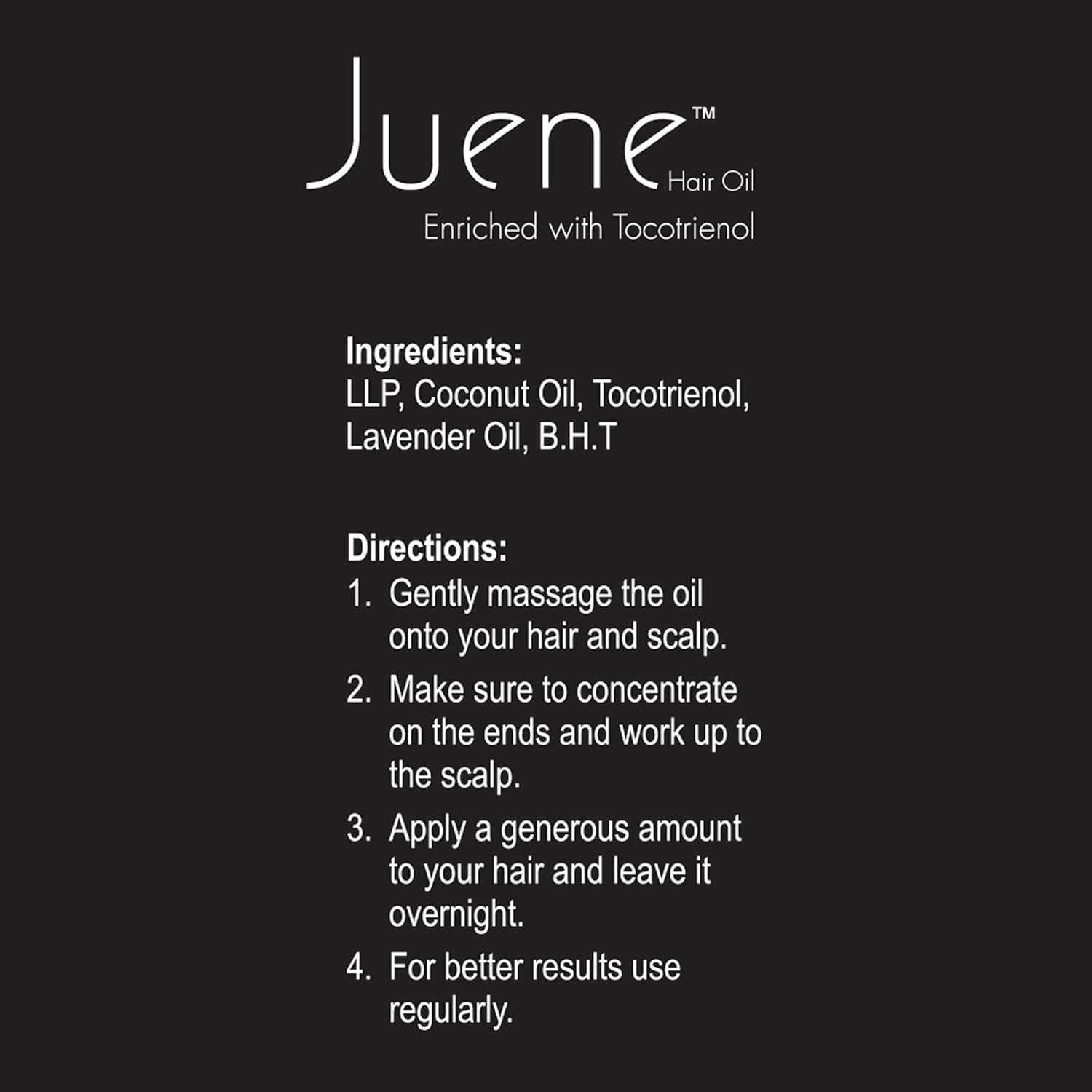 Juene Hair Oil | Enriched with Tocotrienol | Coconut Oil | Antioxidant Support | Hair Protection | Hair Protein | For Damaged Hair | Vegetarian | 100ml